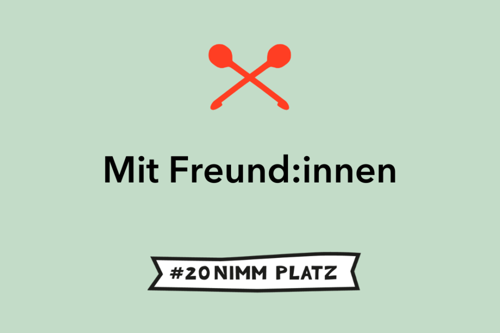 «with friends»