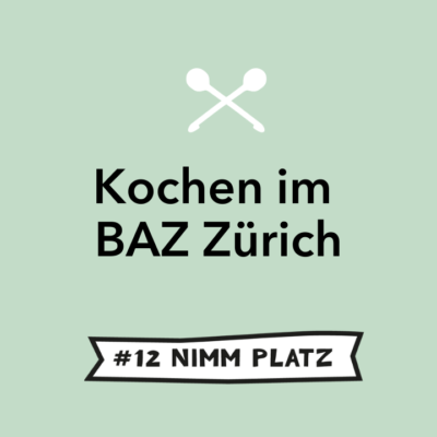 Kochen im BAZ 27.07.2025