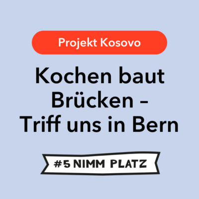 Projektvorstellung Kosovo in Bern