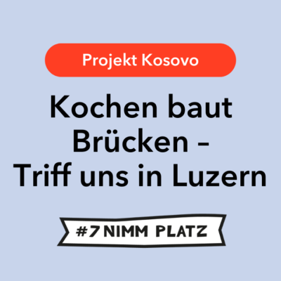 Projektvorstellung Kosovo in Luzern